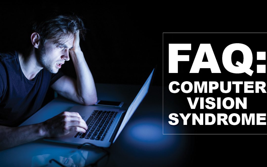 FAQ Computer Vision Syndrome